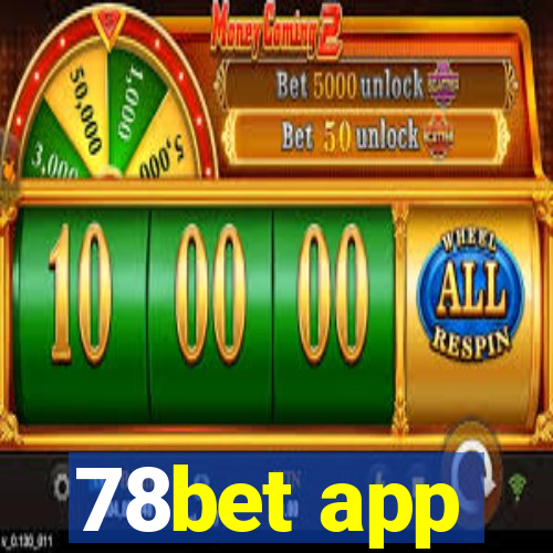 78bet app